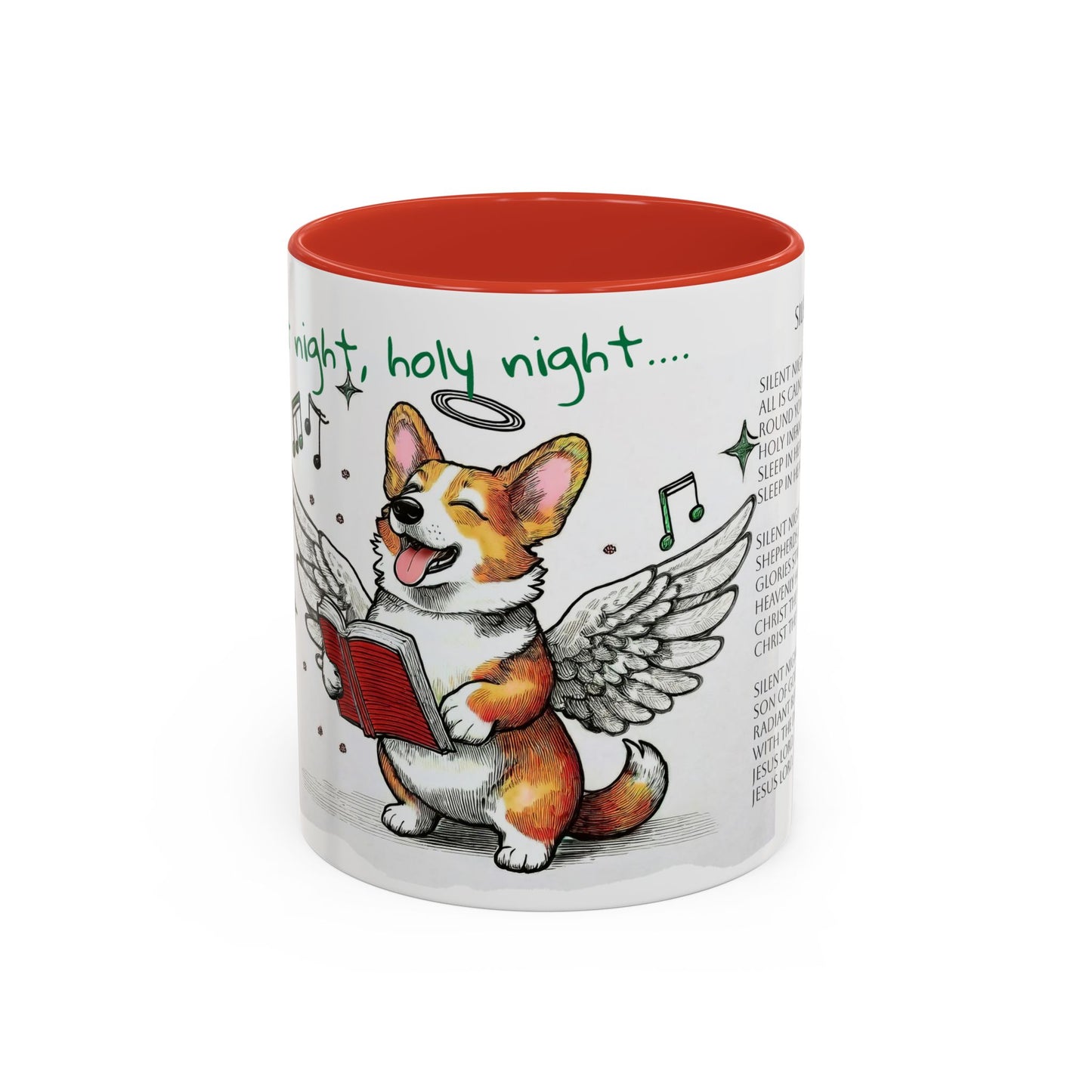 Silent Night, Holly Night....Corgi Dog Singing Christmas Songs Accent Coffee Mug