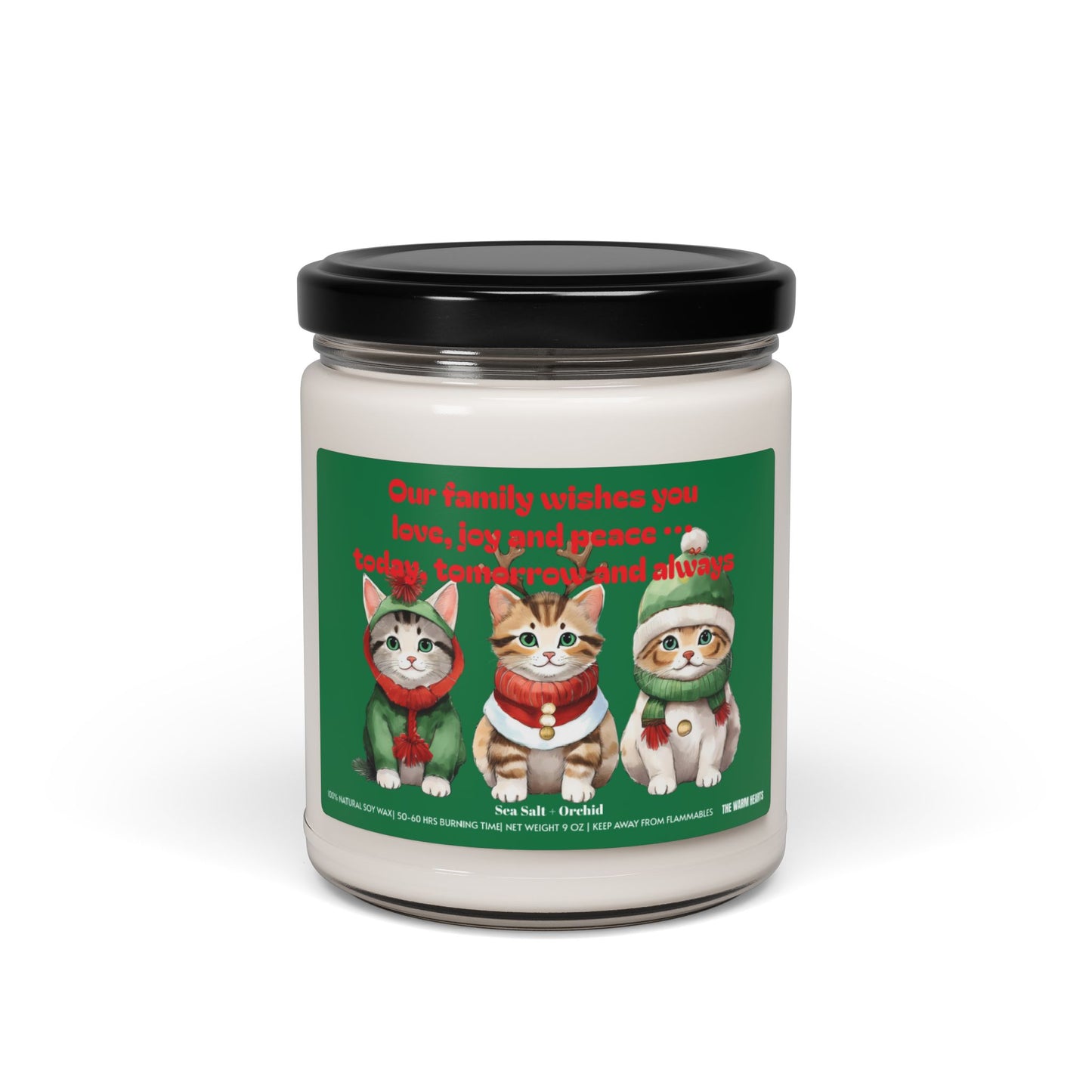 Our Family Wishes You Love, Joy and Peace … Today, Tomorrow And Always  - Scented Soy Candle