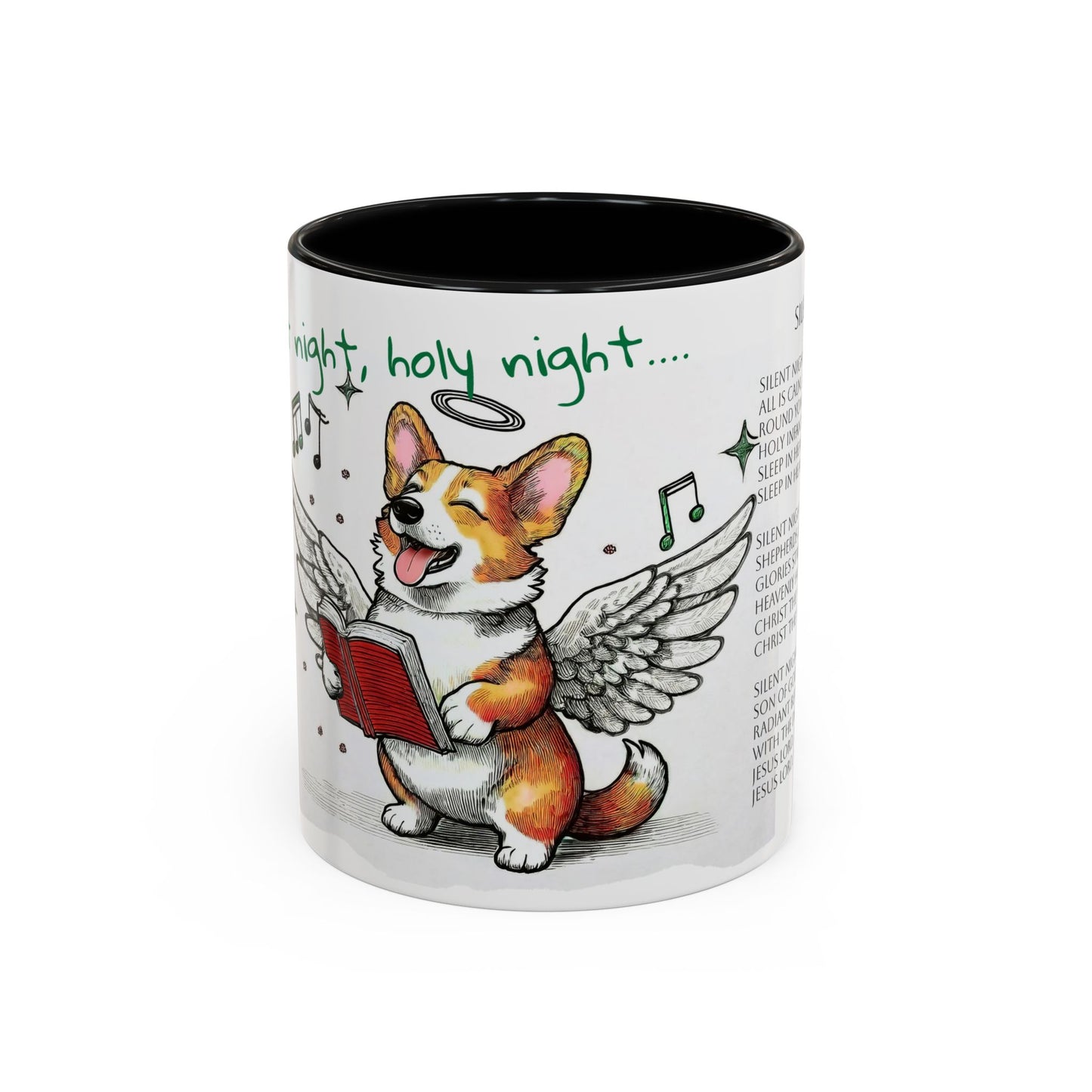 Silent Night, Holly Night....Corgi Dog Singing Christmas Songs Accent Coffee Mug