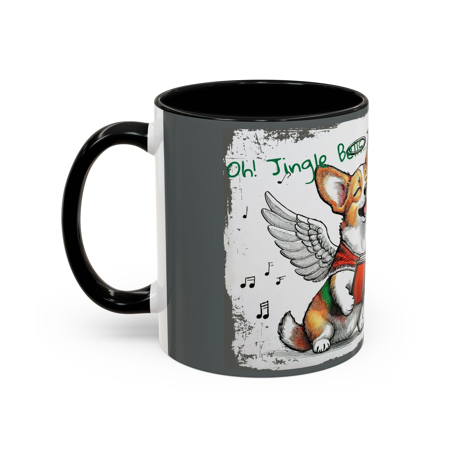 Oh! Jingle Bells...Jingle Bells....Corgi Dog Singing Christmas Songs Accent Coffee Mug