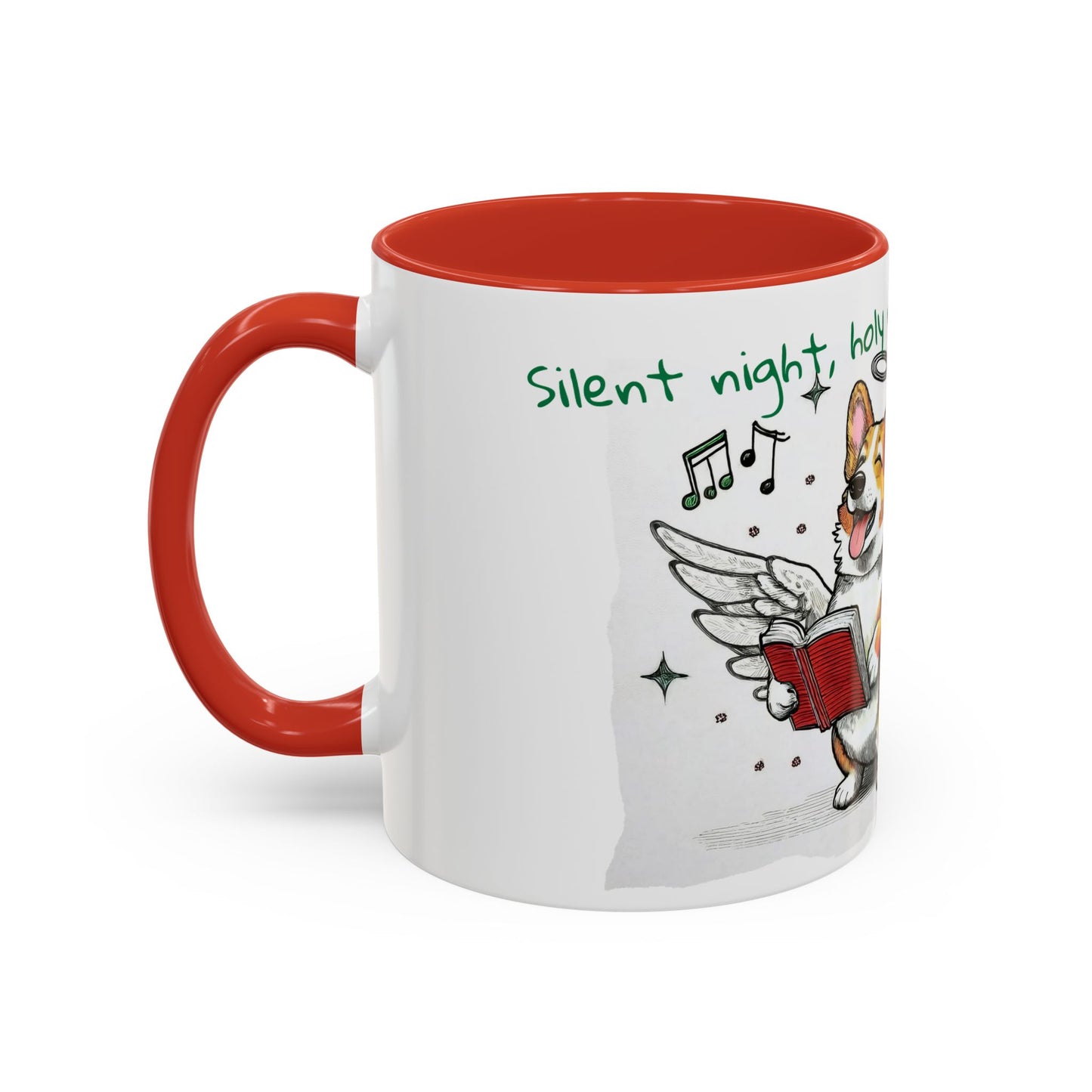 Silent Night, Holly Night....Corgi Dog Singing Christmas Songs Accent Coffee Mug