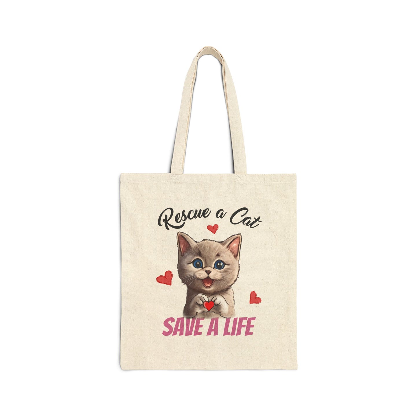 Rescue a Cat, SAVE A LIFE - Cotton Canvas Tote Bag