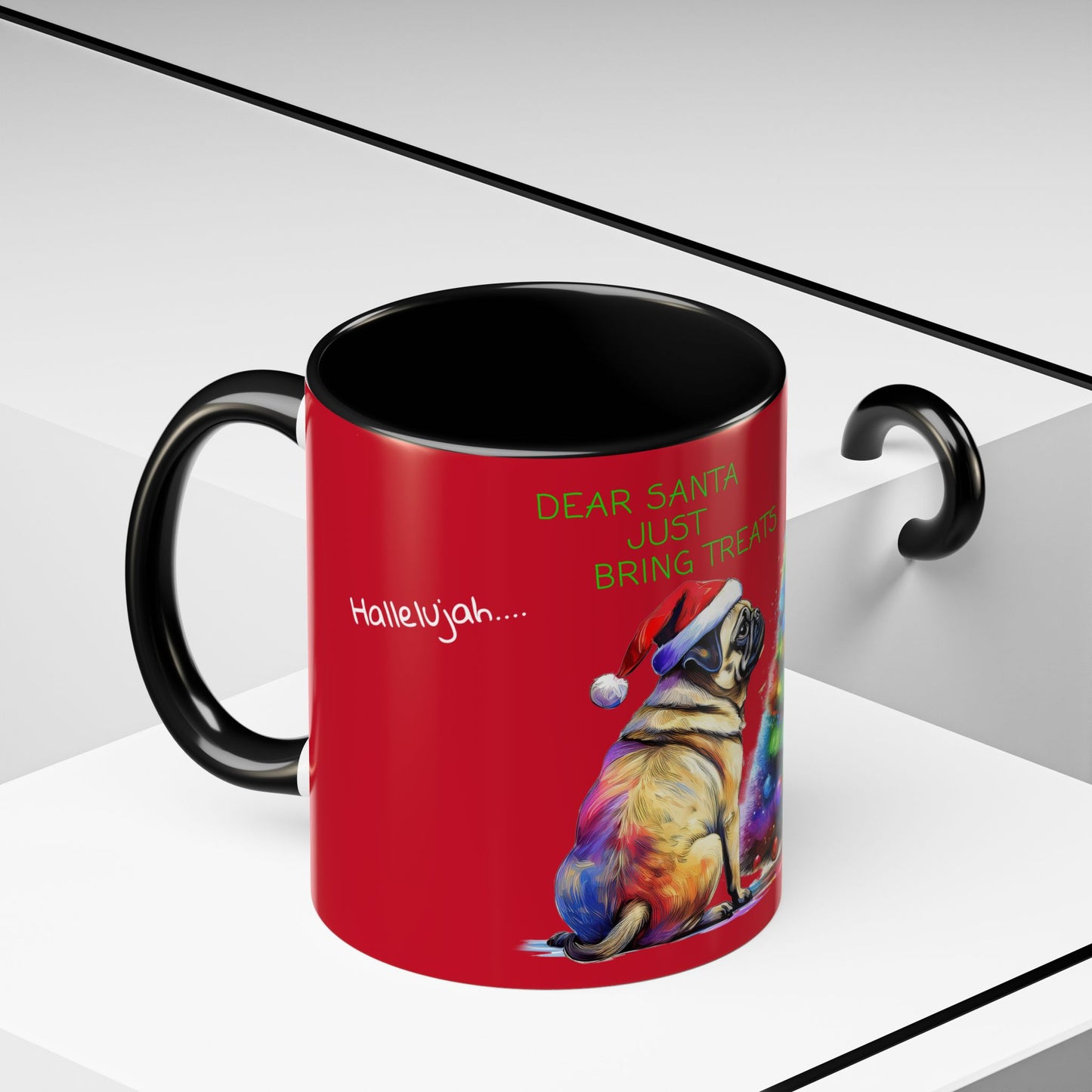 Dear Santa Just Bring Treats, Hallelujah .... Accent Coffee Mug