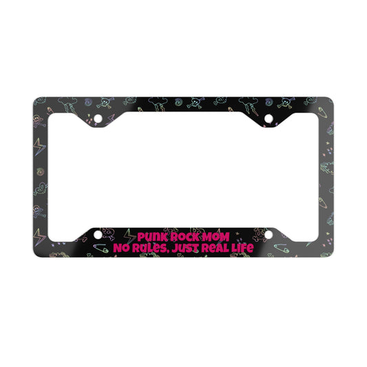 Punk Rock Mom No Rules, Just Real Life  - Glossy Finish Metal License Plate Frame