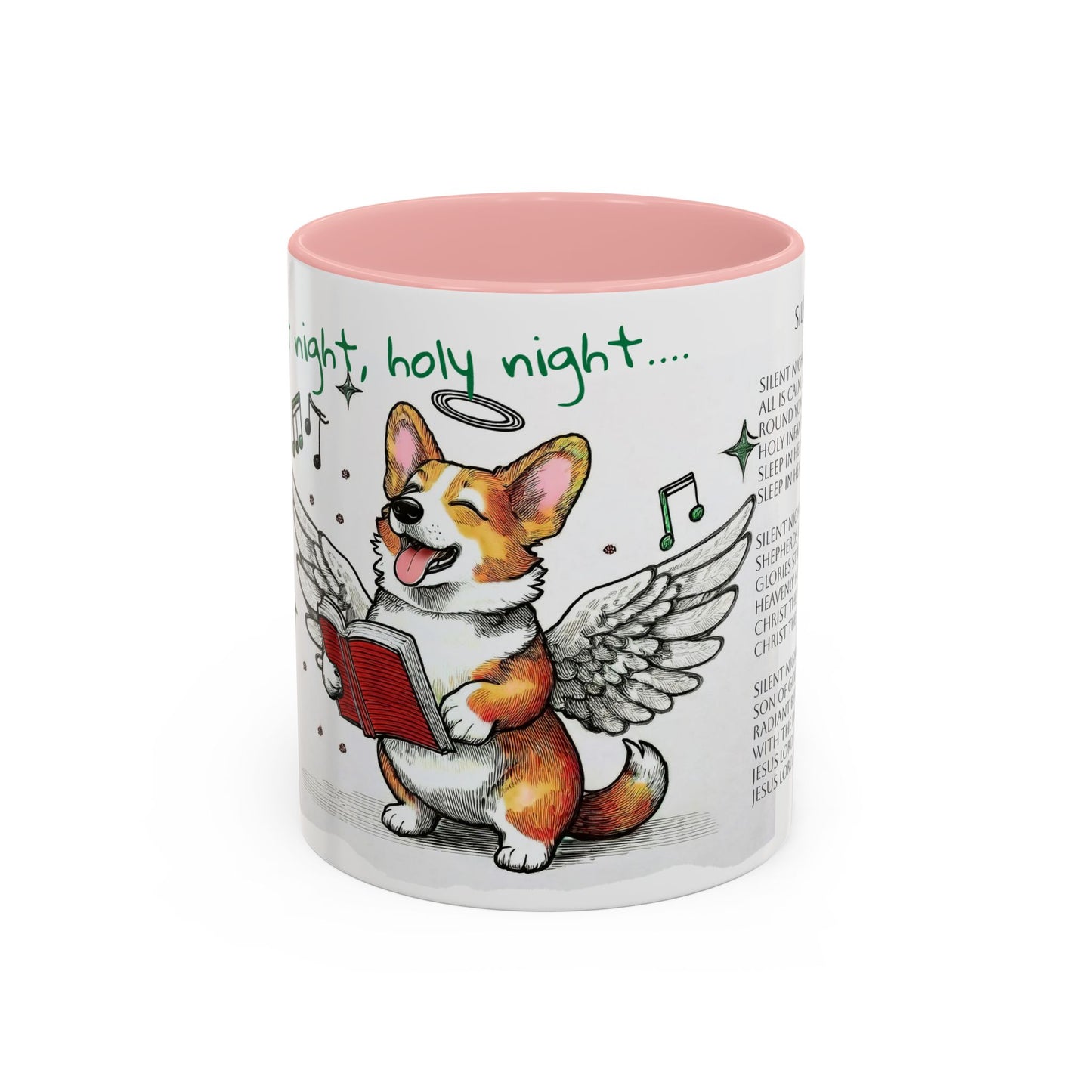 Silent Night, Holly Night....Corgi Dog Singing Christmas Songs Accent Coffee Mug