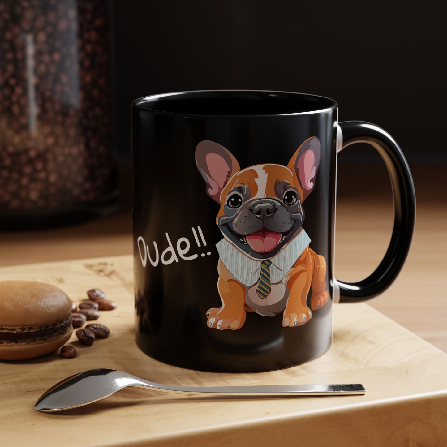 French Bulldog in Shirt & Tie - Dude! Dude!! Accent Coffee Mug